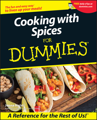 Cooking with Spices for Dummies - Holst, Jenna