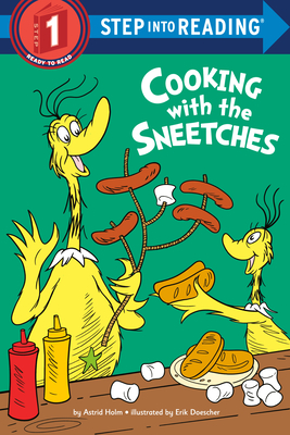 Cooking with the Sneetches - Holm, Astrid