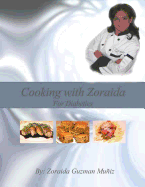 Cooking with Zoraida, for Diabetics