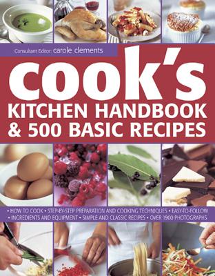 Cook's Kitchen Handbook & 500 Basic Recipes - Barker, Alex