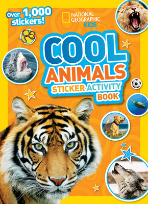 Cool Animals Sticker Activity Book - National Geographic Kids