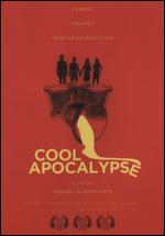 Cool Apocalypse - Michael Glover Smith