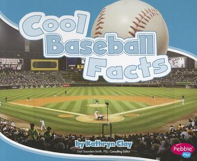 Cool Baseball Facts - Clay, Kathryn