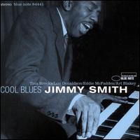 Cool Blues [Bonus Tracks] - Jimmy Smith