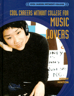 Cool Careers Without College for Music Lovers
