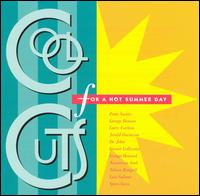 Cool Cuts for a Hot Summer Day - Various Artists