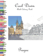 Cool Down - Adult Coloring Book: Prague