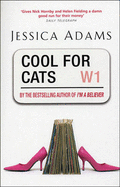 Cool for Cats - Adams, Jessica