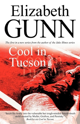 Cool in Tucson - Gunn, Elizabeth