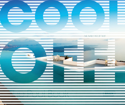 Cool Off!: The Pool Book - Kramer, Sibylle