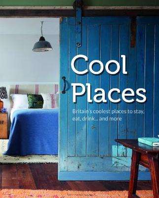 Cool Places - Dunford, Martin (Editor)