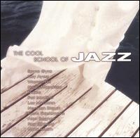 Cool School of Jazz - Various Artists
