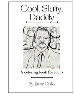 Cool, Slutty, Daddy: A Coloring Book for Adults