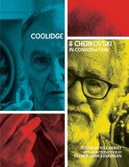 Coolidge & Cherkovski: In Conversation