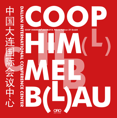 COOP Himmelb(l)Au: Dalian International Conference Center - Prix, Wolf D, and Giovannini, Joseph