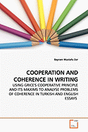 Cooperation and Coherence in Writing