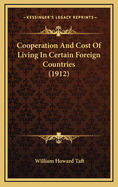 Cooperation and Cost of Living in Certain Foreign Countries (1912)