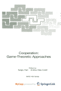 Cooperation: Game-Theoretic Approaches