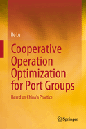 Cooperative Operation Optimization for Port Groups: Based on China's Practice