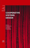 Cooperative Systems Design: Scenario-Based Design of Collaborative Systems. Edited by Franoise Darses ... [Et Al.]