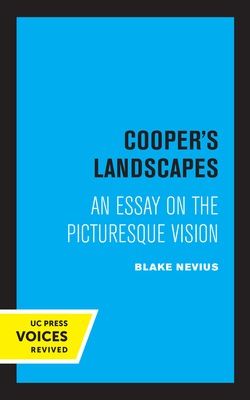 Cooper's Landscapes: An Essay on the Picturesque Vision - Nevius, Blake