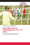 Coordinacion En Futbolistas de 12 a 14 Anos