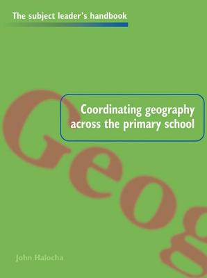 Coordinating Geography Across the Primary School - Halocha, John