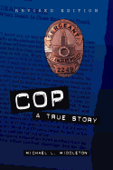 Cop: A True Story