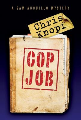 Cop Job - Knopf, Chris