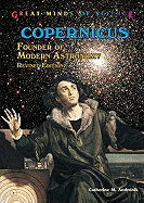 Copernicus: Founder of Modern Astronomy