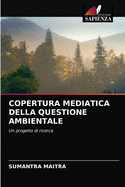 Copertura Mediatica Della Questione Ambientale