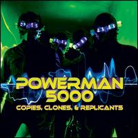 Copies, Clones & Replicants - Powerman 5000