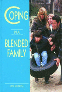 Coping in a Blended Family - Hurwitz, Jane