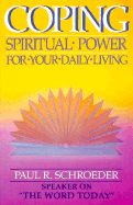 Coping: Spiritual Power for Your Daily Living