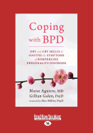 Coping with BPD: DBT and CBT Skills to Soothe the Symptoms of Borderline Personality Disorder
