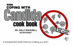 Coping with Candida cookbook. - Rockwell, Sally
