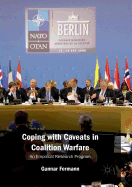 Coping with Caveats in Coalition Warfare: An Empirical Research Program