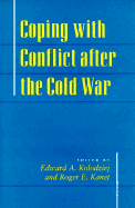 Coping with Conflict After the Cold War