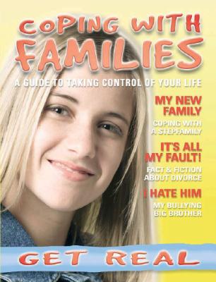 Coping with Families: A Guide to Taking Control of Your Life - Tym, Kate, and Worms, Penny