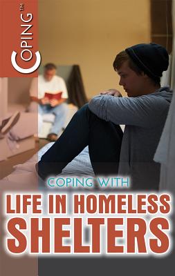 Coping with Life in Homeless Shelters - Toth, Henrietta