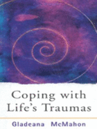 Coping with Life's Traumas