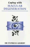 Coping with Macular Degeneration