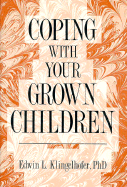 Coping with Your Grown Children