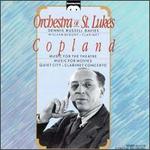 Copland: Music for the Theatre; Quiet City; Music for Movies; Clarinet Concerto
