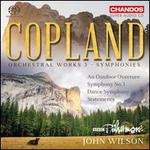Copland: Orchestral Works, Vol. 3 - Symphonies