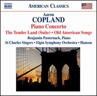 Copland: Piano Concerto; The Tender Land (Suite); Old American Songs - Benjamin Pasternack (piano); Jeffrey Hunt (tenor); Nathaniel Stampley (baritone); St. Charles Singers (choir, chorus);...