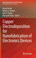 Copper Electrodeposition for Nanofabrication of Electronics Devices