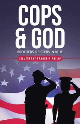 Cops & God: Brothers & Sisters in Blue - Philip, Lieutenant Franklin