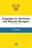 Copyright for Archivists and Records Managers