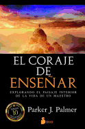 Coraje de Ensenar, El